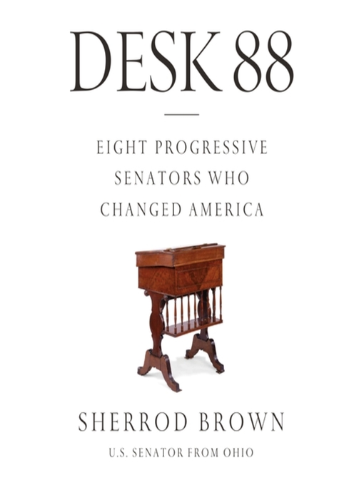Title details for Desk 88 by Sherrod Brown - Wait list